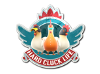 Hard Cluck Life image